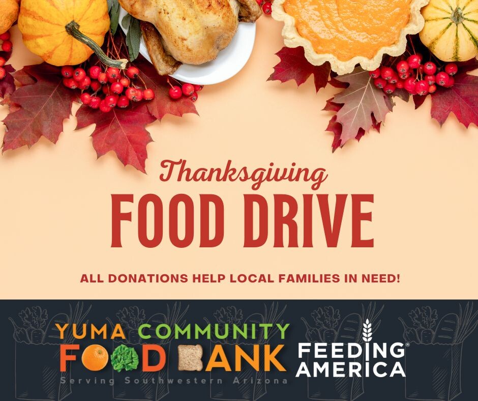 Thanksgiving Dinner Food Drive - Yuma Community Food Bank - Yuma, AZ